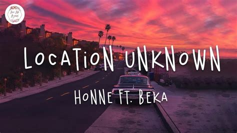 Location Unknown (feat. BEKA) .